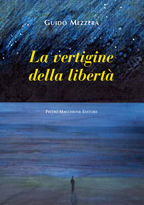 La vertigine della libert&agrave;