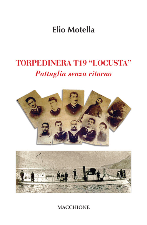 Torpediniera T19 Locusta. Pattuglia senza ritorno
