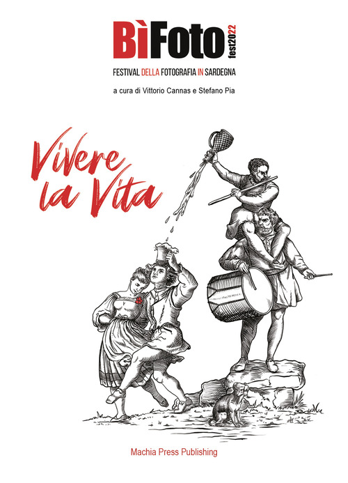 BiFoto fest 2022. Vivere la vita. Ediz. italiana e inglese