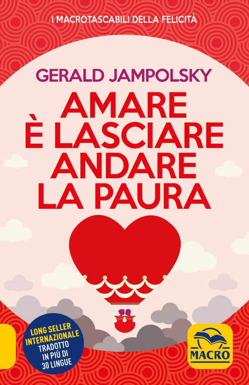 Amare &egrave; lasciare andare la paura