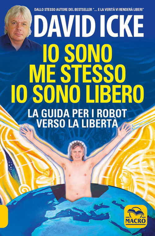 Io sono me stesso io sono libero. La guida per i robot verso la libert&agrave;
