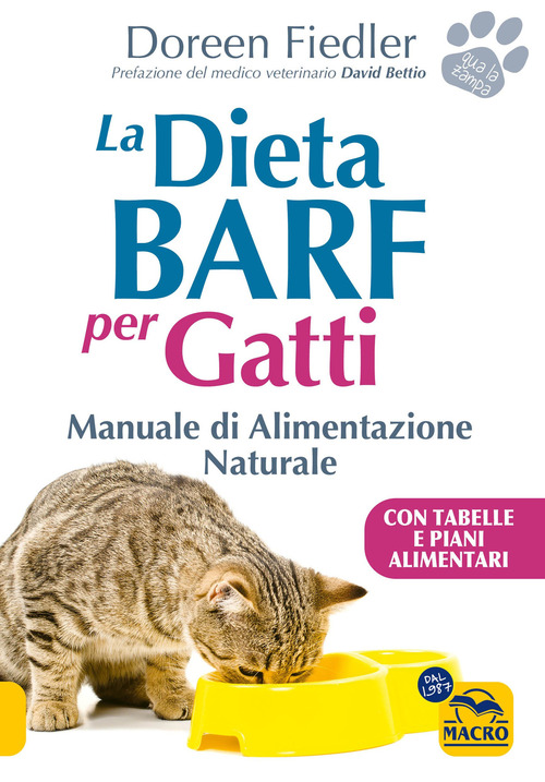 La dieta Barf per gatti. Manuale di alimentazione naturale