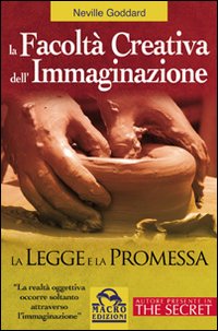 La facolt&agrave; creativa dell'immaginazione, la legge e la promessa