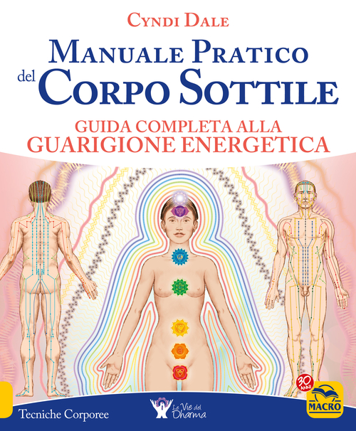 Manuale pratico del corpo sottile