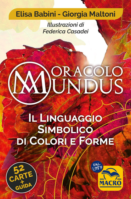 Oracolo mundus. Il linguaggio simbolico di colori e forme