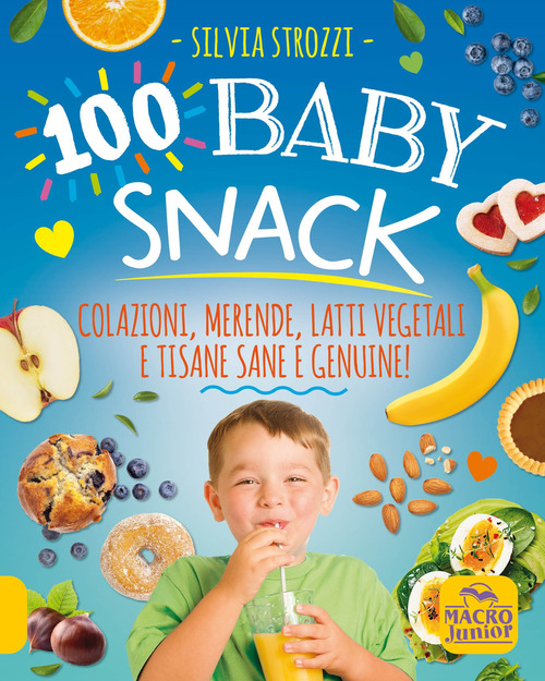 100 baby snack. A Jacopo. La ricchezza &egrave; nella tua mente