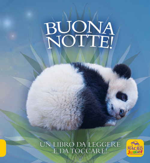 Buona notte! Un libro da leggere e da toccare!