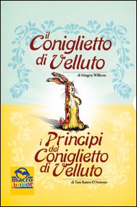 Il coniglietto di velluto-I principi del coniglietto di velluto