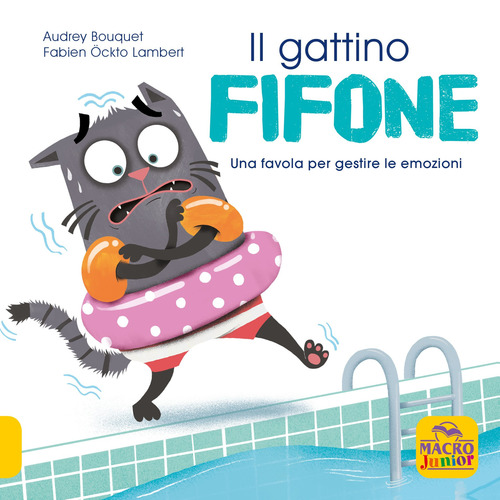Il gattino fifone. Una favola per gestire le emozioni