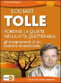 Portare la quiete nella vita quotidiana. Gli insegnamenti di un maestro straordinario. DVD