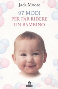 97 modi per far ridere un bambino