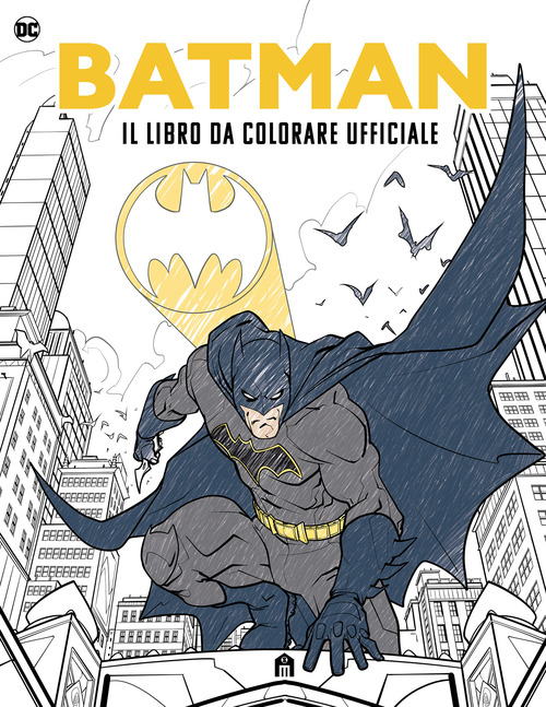 Batman. Il libro da colorare ufficiale
