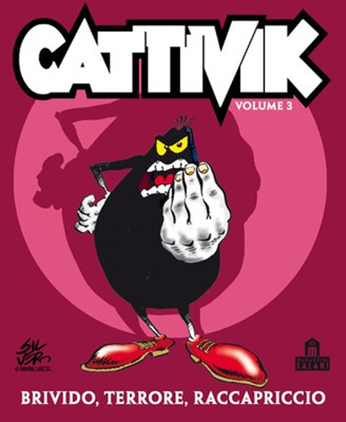 Brivido, terrore, raccapriccio. Cattivik