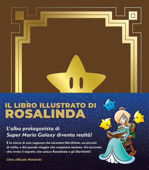 Il libro illustrato di Rosalinda. L'albo protagonista di Super Mario Galaxy