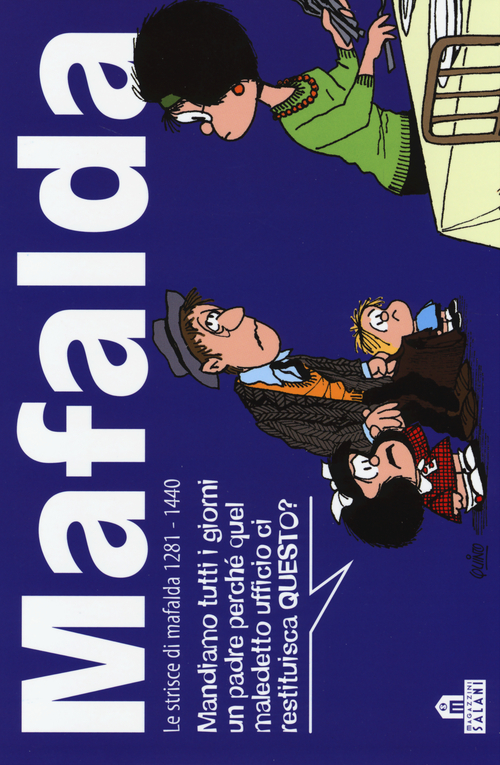 Mafalda. Le strisce dalla 1281 alla 1440