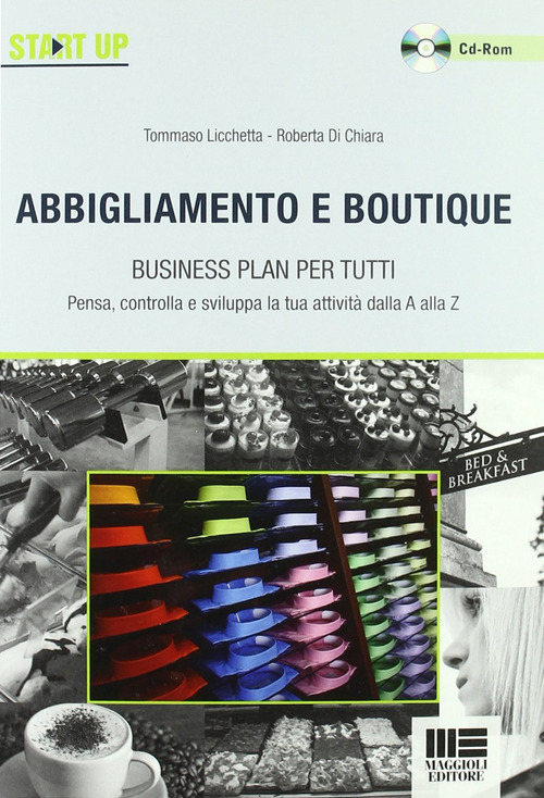 Abbigliamento e boutique. Business plan per tutti