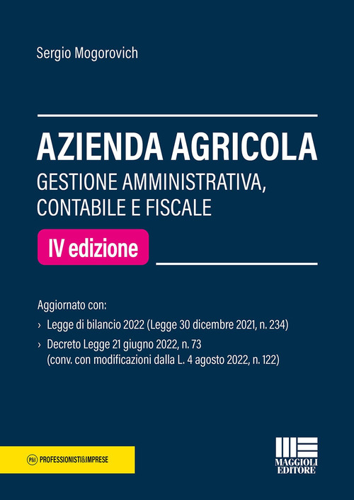 Azienda agricola. Gestione amministrativa, contabile e fiscale