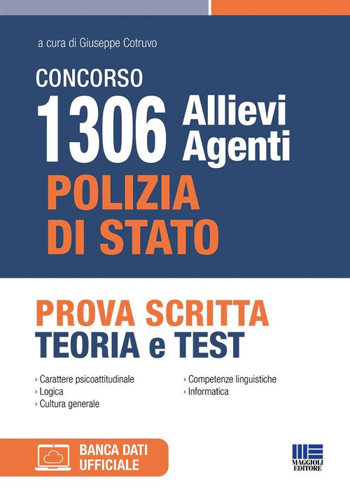 Concorso 1306 Allievi Agenti di Polizia di Stato. Prova scritta. Teoria e test