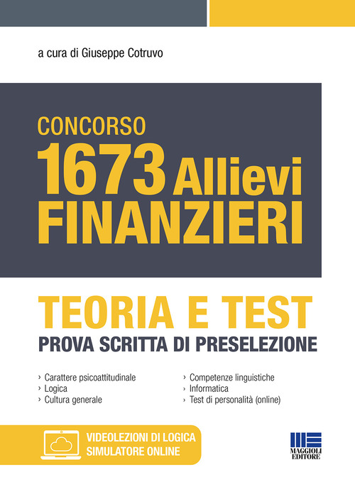 Concorso 1673 allievi finanzieri. Teoria e test. Prova scritta di preselezione