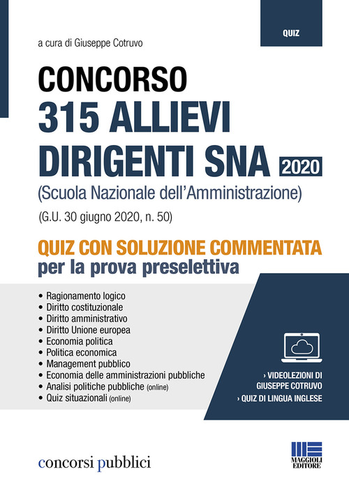 Concorso 315 allievi dirigenti SNA 2020 (Scuola Nazionale dell'Amministrazione). Quiz con soluzione commentata per la prova preselettiva