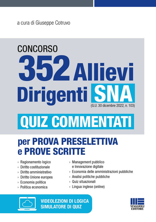 Concorso 352 allievi dirigenti SNA (G.U. 30 dicembre 2022, n. 103). Quiz commentati per prova preselettiva e prove scritte