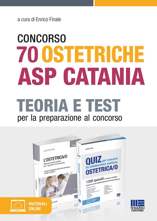 Concorso 70 ostetriche ASP Catania. Teoria e test per la preparazione al concorso. Kit