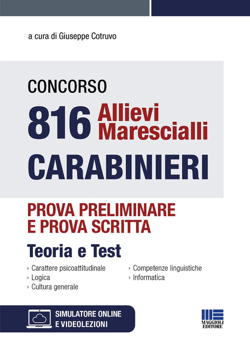 Concorso 816 allievi marescialli carabinieri. Prova preliminare e prova scritta. Teoria e test