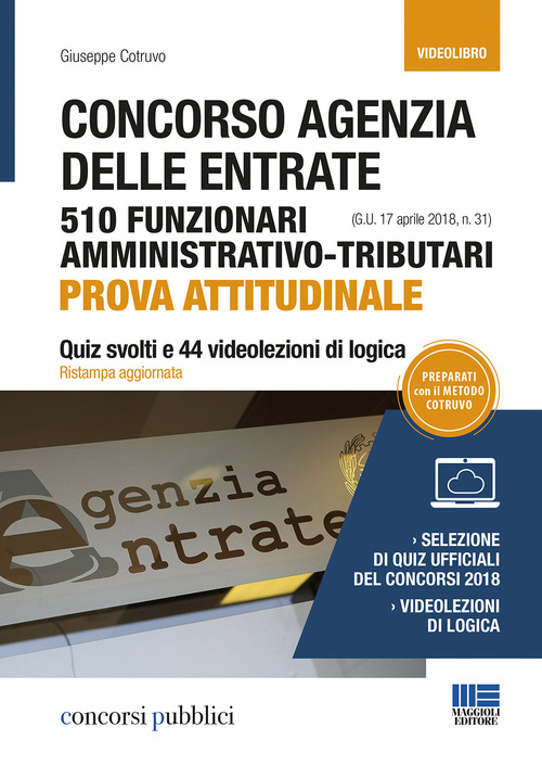 Concorso Agenzia delle Entrate. 510 funzionari amministrativo-tributari. Prova attitudinale