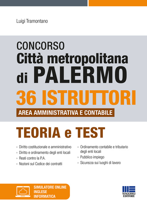 Concorso citt&agrave; metropolitana di Palermo. 36 istruttori area amministrativa e contabile. Teoria e test