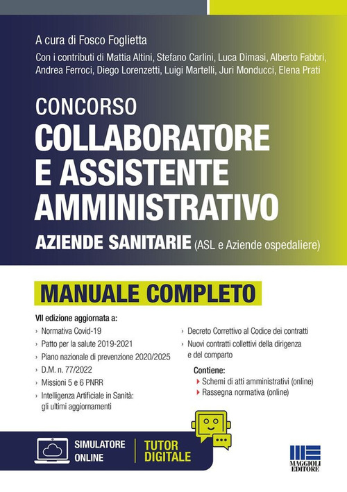 Concorso collaboratore e assistente amministrativo Aziende sanitarie (ASL e aziende ospedaliere). Manuale completo