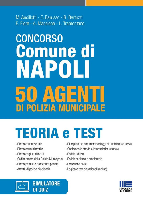 Concorso Comune di Napoli. 50 agenti di polizia municipale. Teoria e test