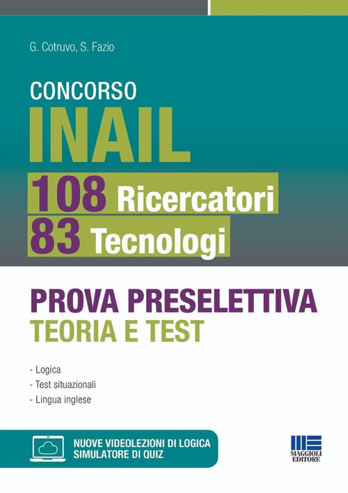 Concorso INAIL 108 ricercatori 83 tecnologi. Prova preselettiva teoria e test