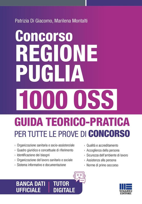 Concorso Regione Puglia. 1000 OSS. Guida teorico-pratica per tutte le prove di concorso