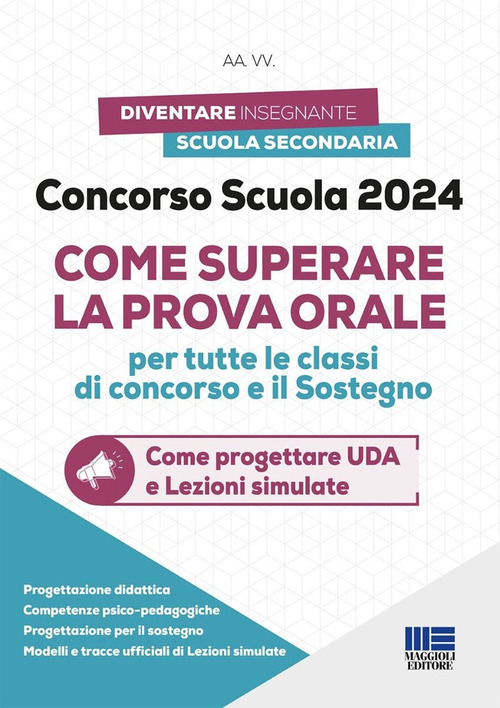 Concorso Scuola PNRR 2. Come superare la prova orale. Conforme al bando di 19.032 posti. Come progettare UDA e Lezioni simulate