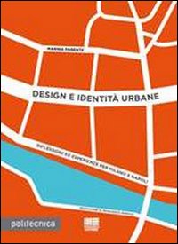 Design e identit&agrave; urbane