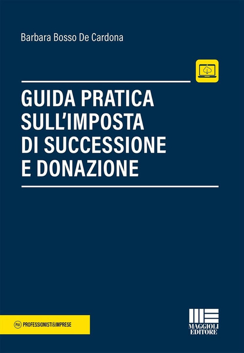Guida pratica sull'imposta di successione e donazione
