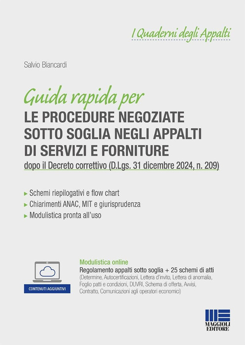 Guida rapida per le procedure negoziate sotto soglia negli appalti di servizi e forniture dopo il Decreto correttivo (D.Lgs. 31 dicembre 2024, n. 209)