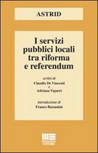 I servizi pubblici locali tra riforma e referendum