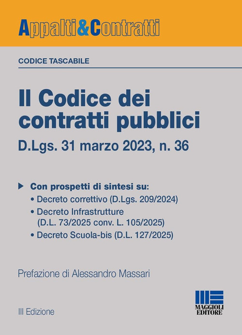 Il codice dei contratti pubblici. Versione tascabile. D.Lgs. 31 marzo 2023, n. 36