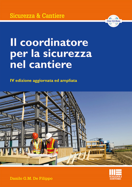 Il coordinatore per la sicurezza nel cantiere