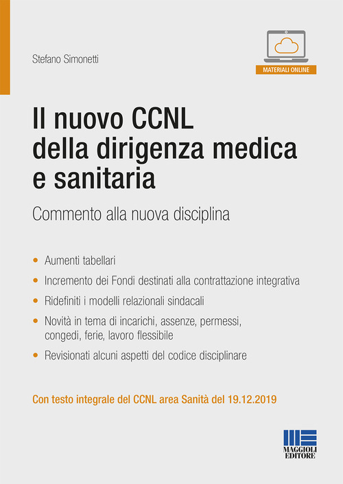 Il nuovo CCNL della dirigenza medica e sanitaria. Commento alla nuova disciplina