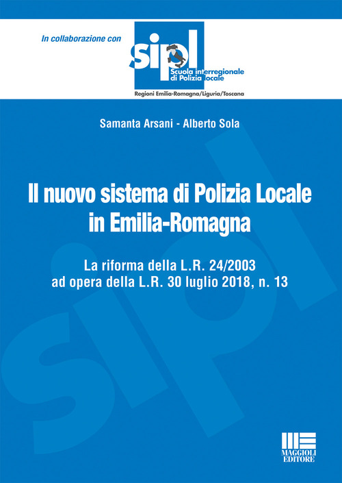 Il nuovo sistema di polizia locale in Emilia-Romagna