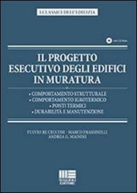 Il progetto esecutivo degli edifici in muratura