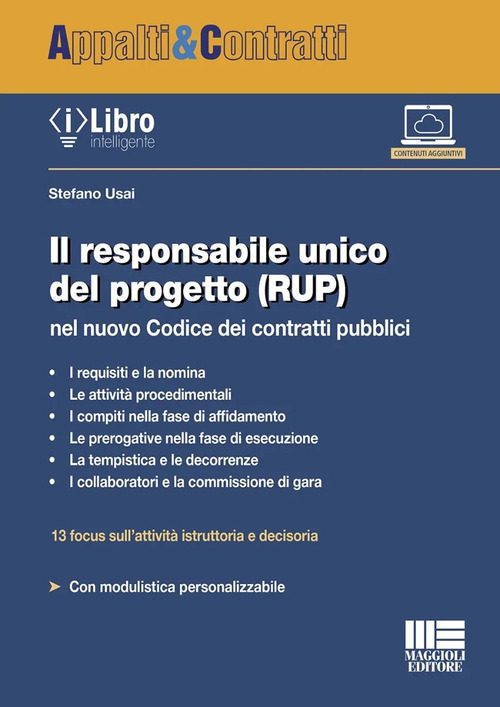 Il responsabile unico del progetto (RUP) nel nuovo Codice dei contratti pubblici