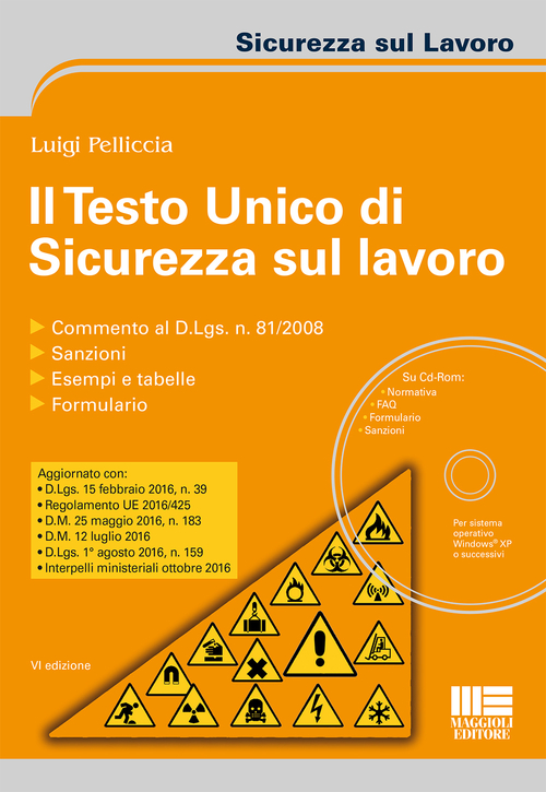 Il testo unico di sicurezza sul lavoro