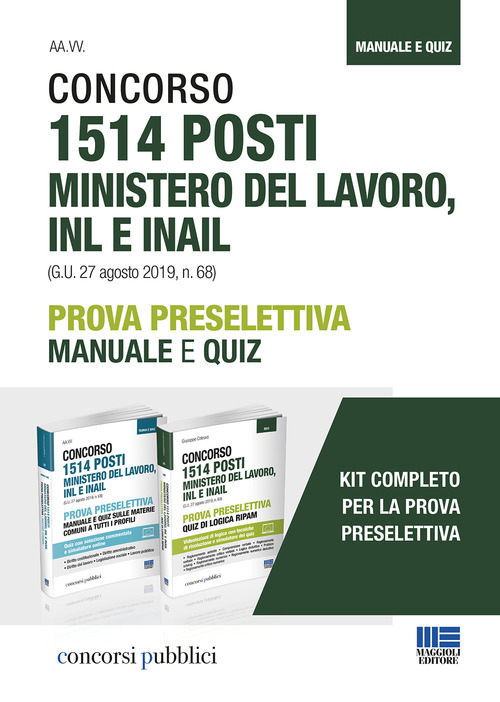 Kit concorso 1514 posti ministero del lavoro, INL e INAIL. Prova preselettiva Manuale e quiz