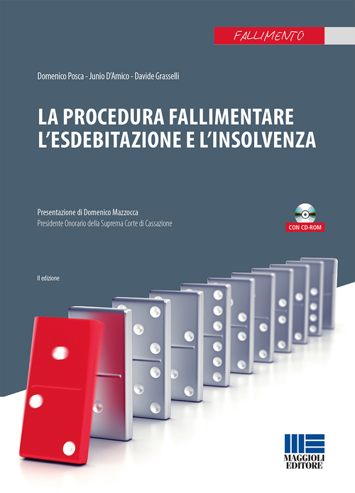 La procedura fallimentare l'esdebitazione e l'insolvenza