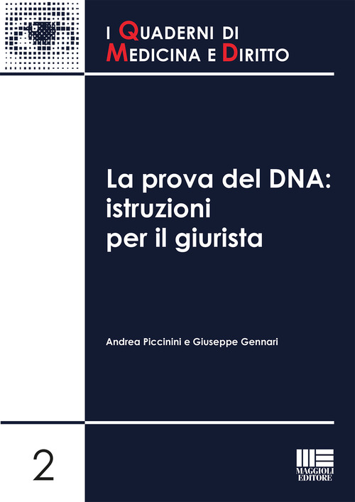 La prova del DNA. Istruzioni per il giurista