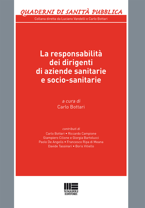 La responsabilit&agrave; dei dirigenti di aziende sanitarie e socio-sanitarie