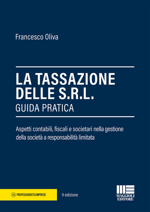 La tassazione delle Srl. Guida pratica
